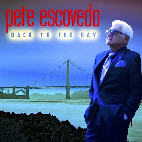 Pete Escovedo/Back To The Bay@.