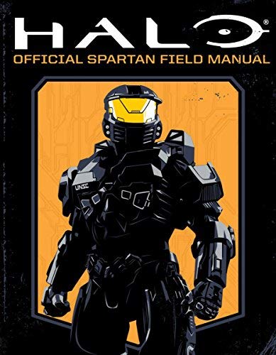 Kiel Phegley/Halo Official Spartan Field Manual