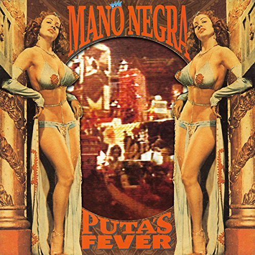 Mano Negra/Puta's Fever