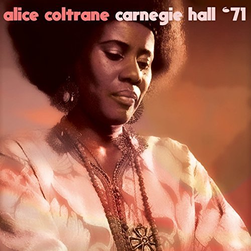 Alice Coltrane/Carnegie Hall '71