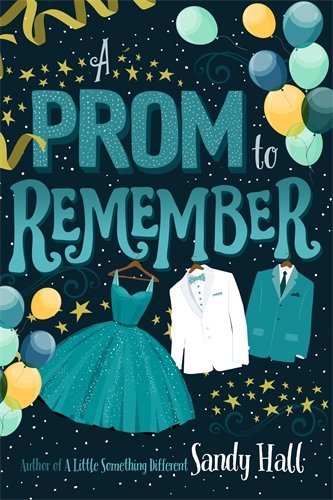 Sandy Hall/A Prom to Remember