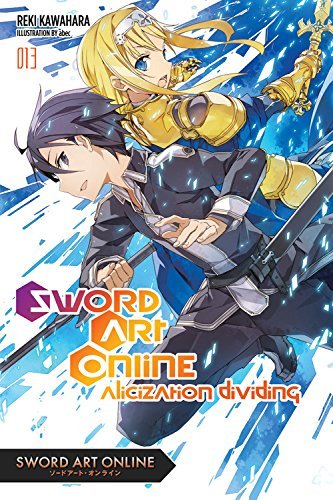 Reki Kawahara/Sword Art Online 13 (Light Novel)@Alicization Dividing