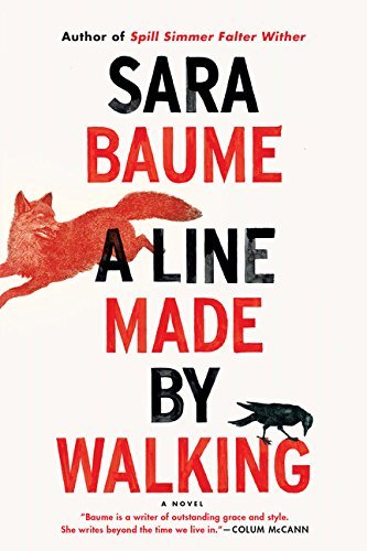 Sara Baume/A Line Made by Walking