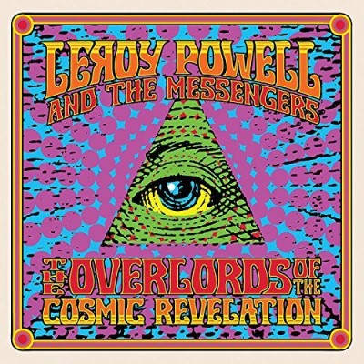 Leroy & The Messengers Powell/The Overlords Of The Cosmic Re@.