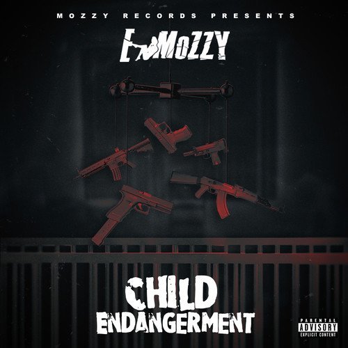 E Mozzy/Child Endangerment@Explicit Version@.