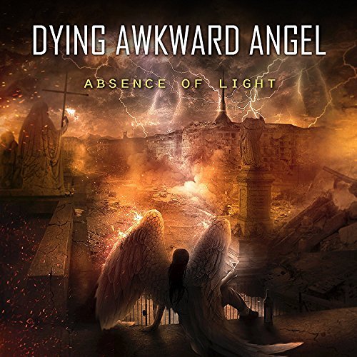 Dying Awkward Angel/Absenceof Light