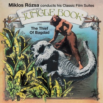 Miklos Rozsa/Jungle Book Suite/Thief Of Baghdad