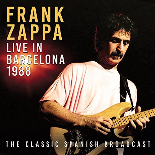 Frank Zappa/Live In Barcelona 1988