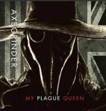 Axe Grinder War Plague My Plague Queen Disease 