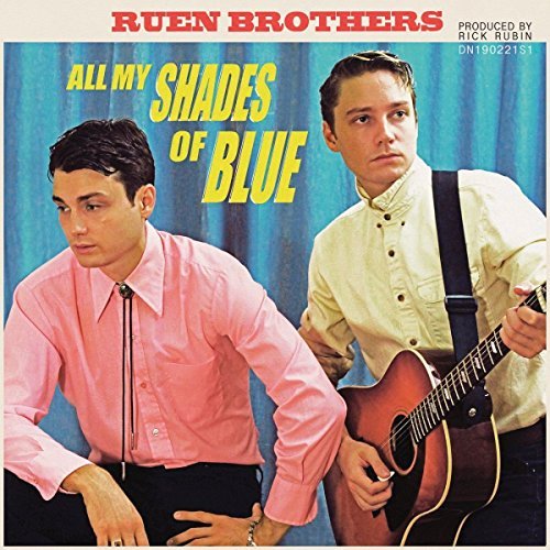 Ruen Brothers All My Shades Of Blue 