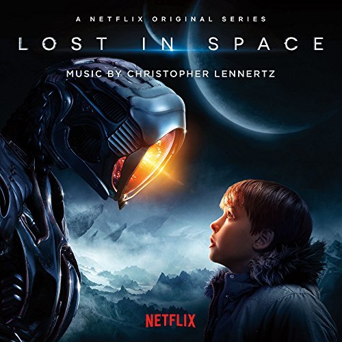 Lost In Space/Soundtrack@Music by Christopher Lennertz