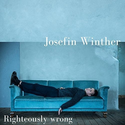 Josefin Winther/Rightously Wrong
