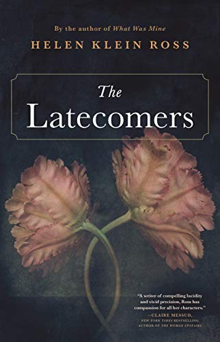 Helen Klein Ross/The Latecomers