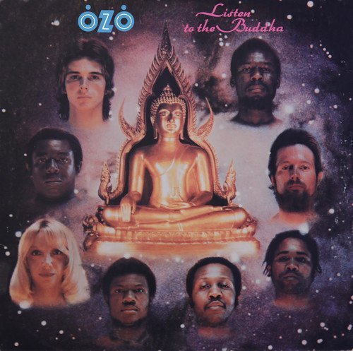 Ozo/Listen To The Buddah@.