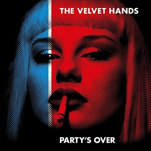 Velvet Hands/The Party's Over