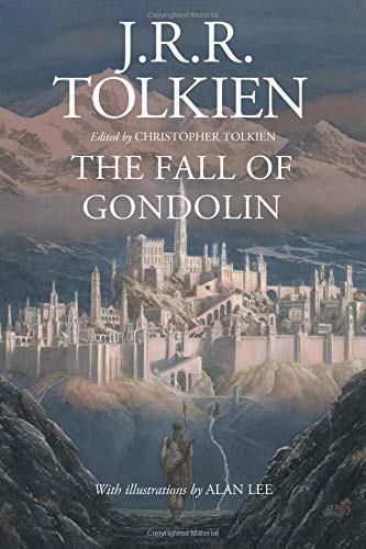 J. R. R. Tolkien/Fall Of Gondolin,The