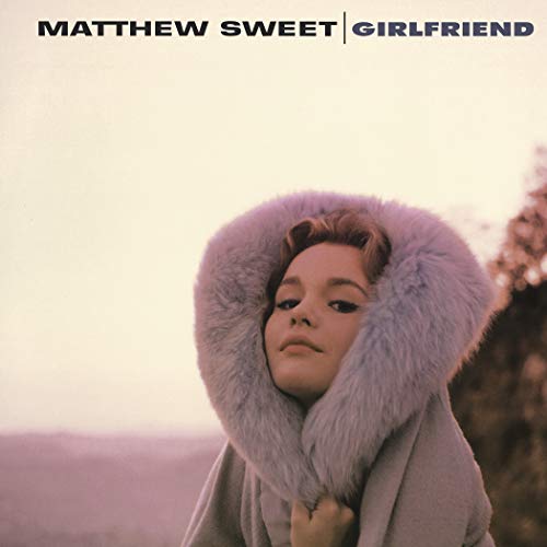 Matthew Sweet/Girlfriend (Expanded Edition)@2LP 180 Gram Audiophile Vinyl