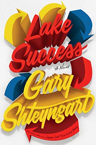 Gary Shteyngart/Lake Success