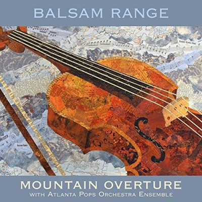 Balsam Range/Mountain Overture With Atlanta
