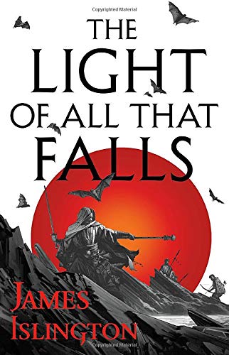 James Islington The Light Of All That Falls 