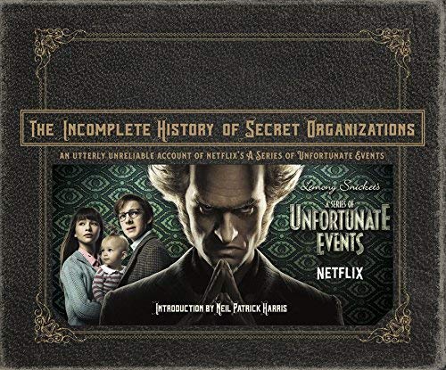 Tracz,Joe/ Harris,Neil Patrick (INT)/The Incomplete History of Secret Organizations