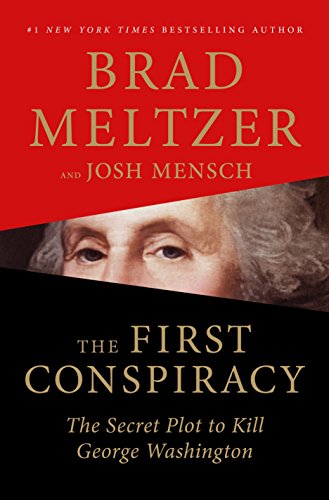 Brad Meltzer/The First Conspiracy@The Secret Plot Against George Washington