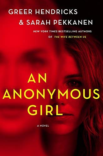 Greer Hendricks/An Anonymous Girl