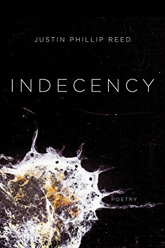 Justin Phillip Reed/Indecency