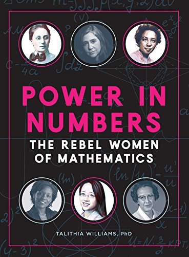 Williams,Talithia/ Navarro,Joaquin/The Women of Mathematics