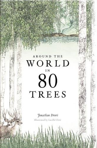 Jonathan Drori/Around the World in 80 Trees@ (The Perfect Gift for Tree Lovers)
