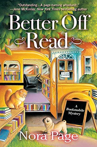 Nora Page/Better Off Read@ A Bookmobile Mystery