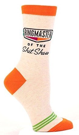 Women's Socks/Ringmaster of the Shit Show