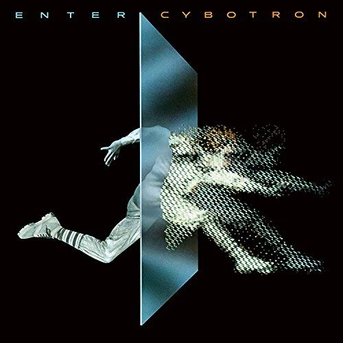 Cybotron/Enter