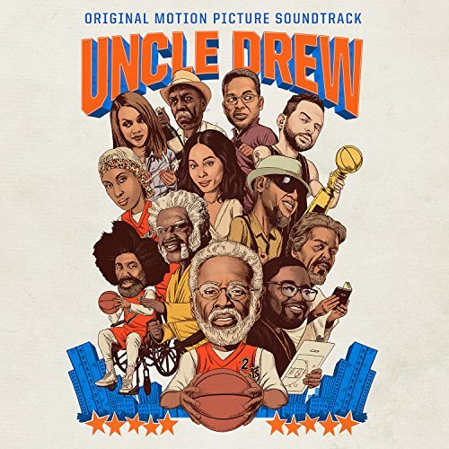 Uncle Drew Original Motion Picture Soundtrack Edited Version 