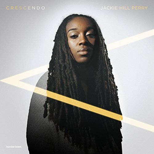Jackie Hill Perry/Crescendo