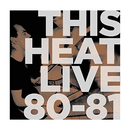 This Heat/Live 80-81@LP