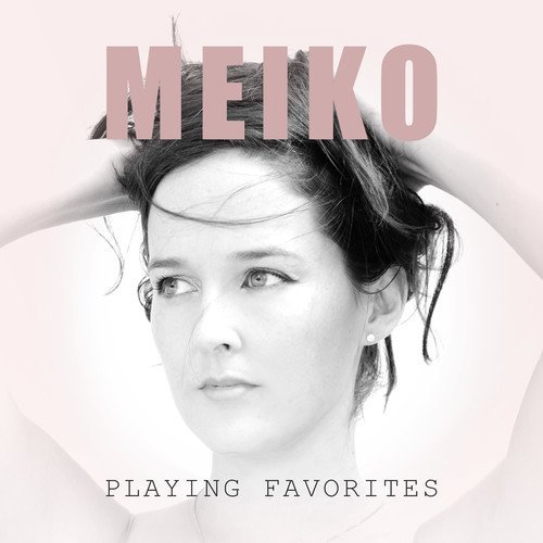 Meiko/Playing Favorites@.