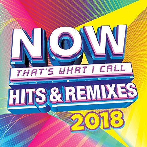NOW Hits & Remixes 2018/NOW Hits & Remixes 2018