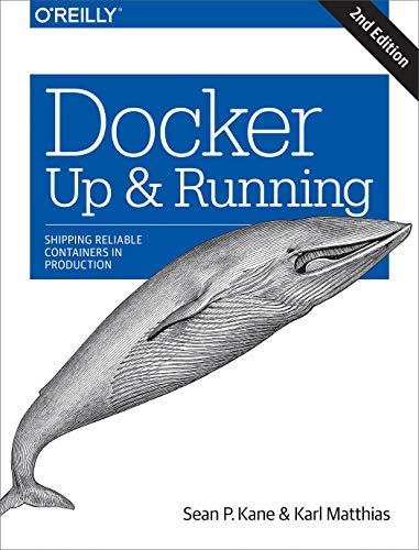 Sean P. Kane Docker Up & Running Shipping Reliable Containers In Pro 0002 Edition; 