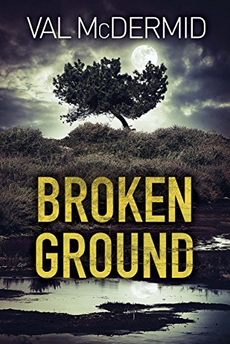 Val McDermid/Broken Ground@ A Karen Pirie Novel