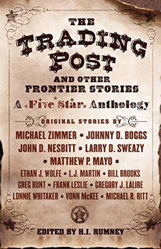 Hazel Rumney/The Trading Post and Other Frontier Stories@ A Five Star Anthology