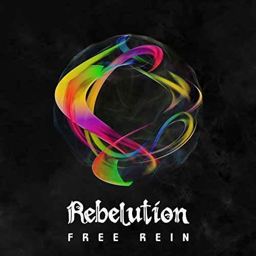 Rebelution/Free Rein