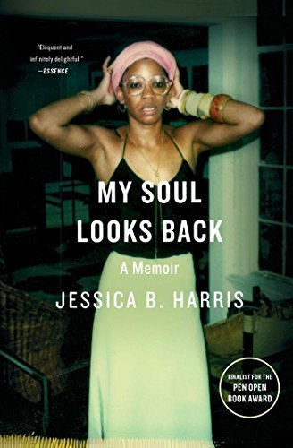 Jessica B. Harris/My Soul Looks Back@ A Memoir