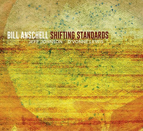 Bill Anschell/Shifting Standards