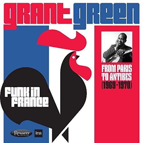 Grant Green/Funk In France: From Paris to Antibes (1969-1970)@2 CD