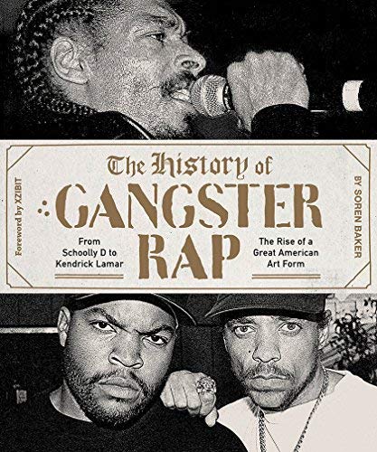 Xzibit (FRW)/The History of Gangster Rap