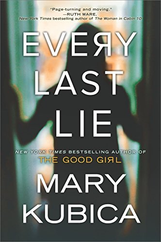 Mary Kubica/Every Last Lie