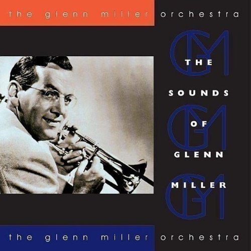 Glenn Miller Orchestra/Sounds Of Glenn Miller