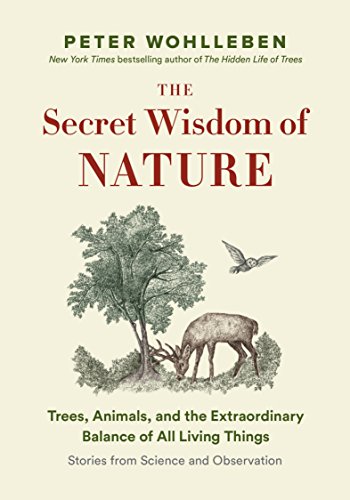 Wohlleben,Peter/ Billinghurst,Jane (TRN)/The Secret Wisdom of Nature