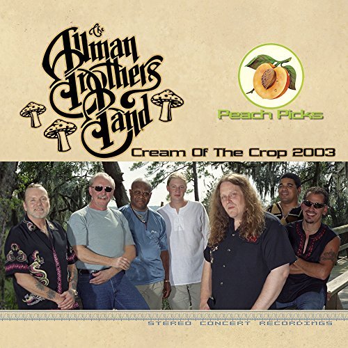 Allman Brothers/Cream Of The Crop 2003